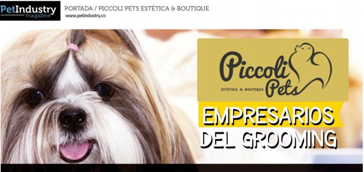  Piccoli Pets y los empresarios del grooming 