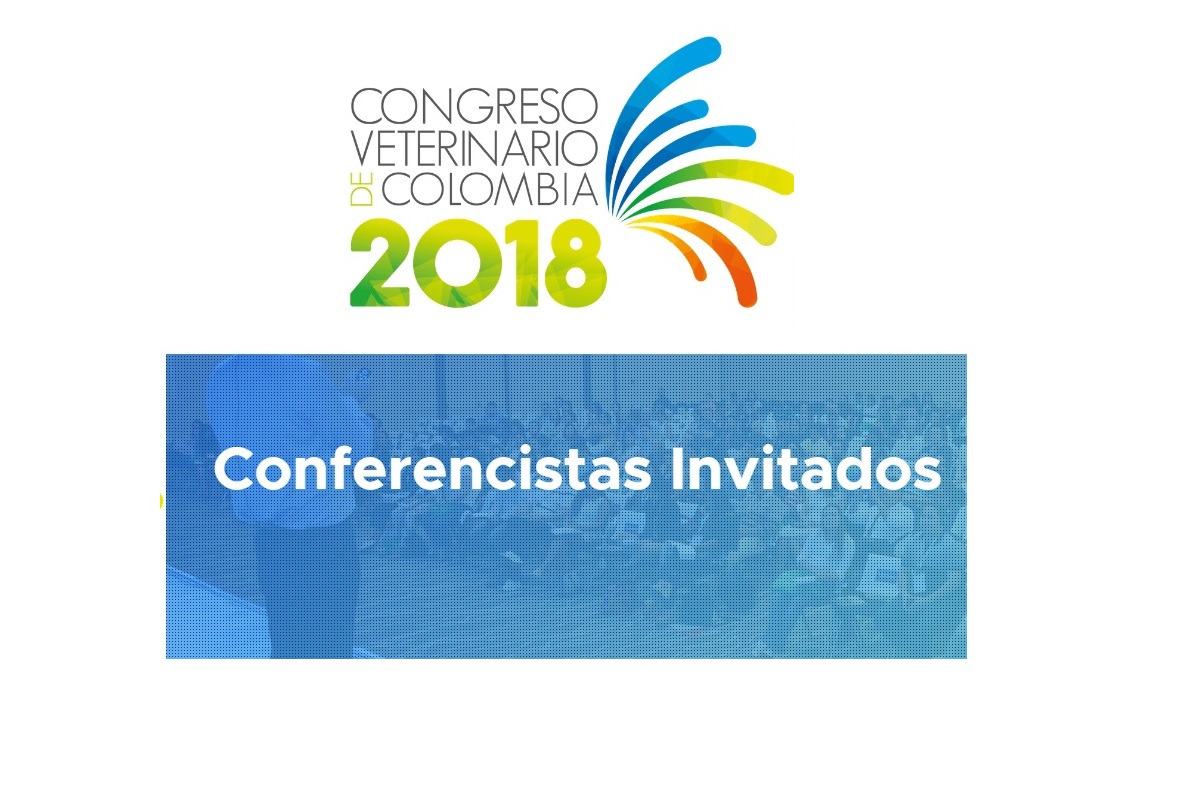  Conozca los conferencista de Congreso Veterinario en Colombia ( Parte I )