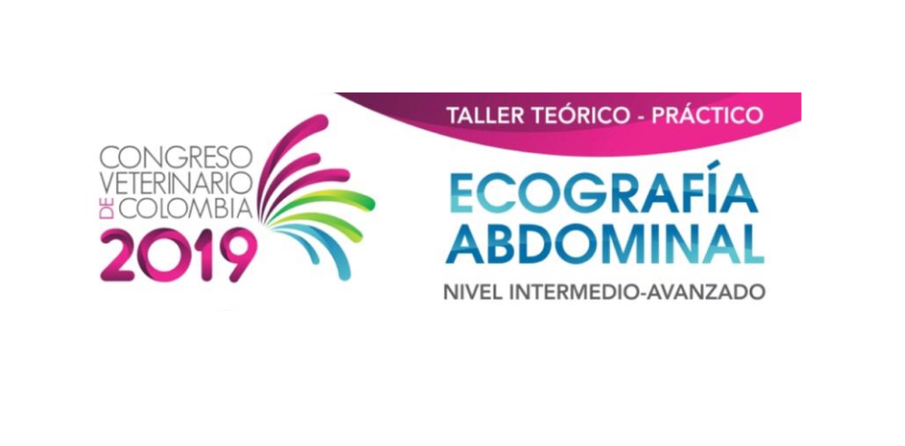  Taller de Ecografía Abdominal nivel intermedio-avanzado en el Congreso Veterinario de Colombia 2019