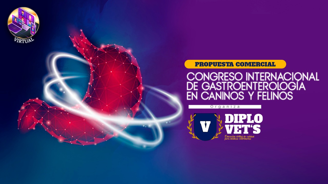  Congreso general de gastroenterología en caninos y felinos