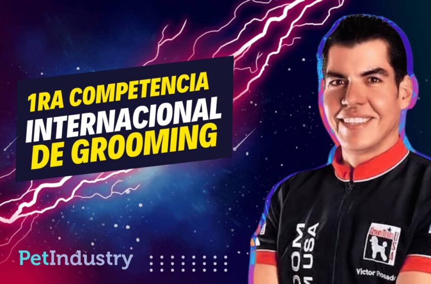  Llega a Colombia la primera Competencia Internacional de Grooming