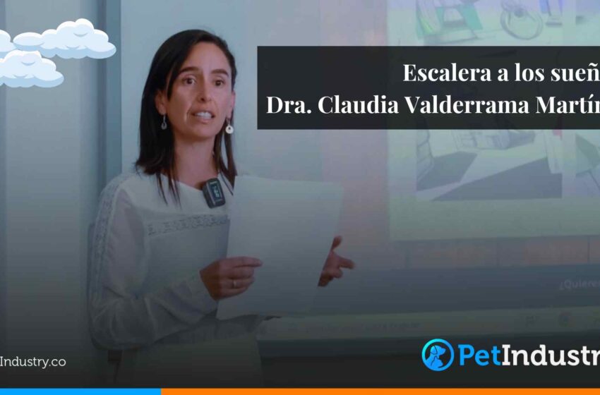  Escalera a los sueños: Dra. Claudia Valderrama Martínez 