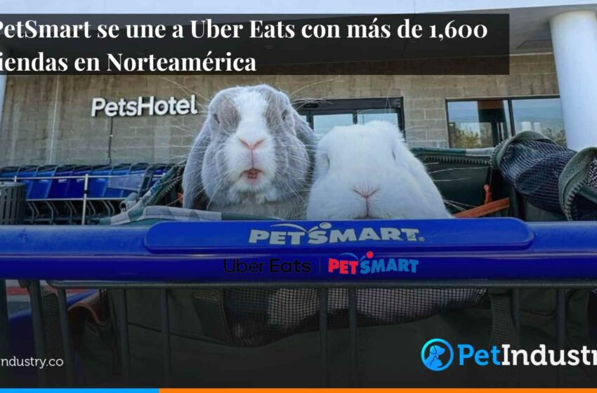 PetSmart-se-une-a-Uber-Eats-con-mas-de-1600-tiendas-en-Norteamerica