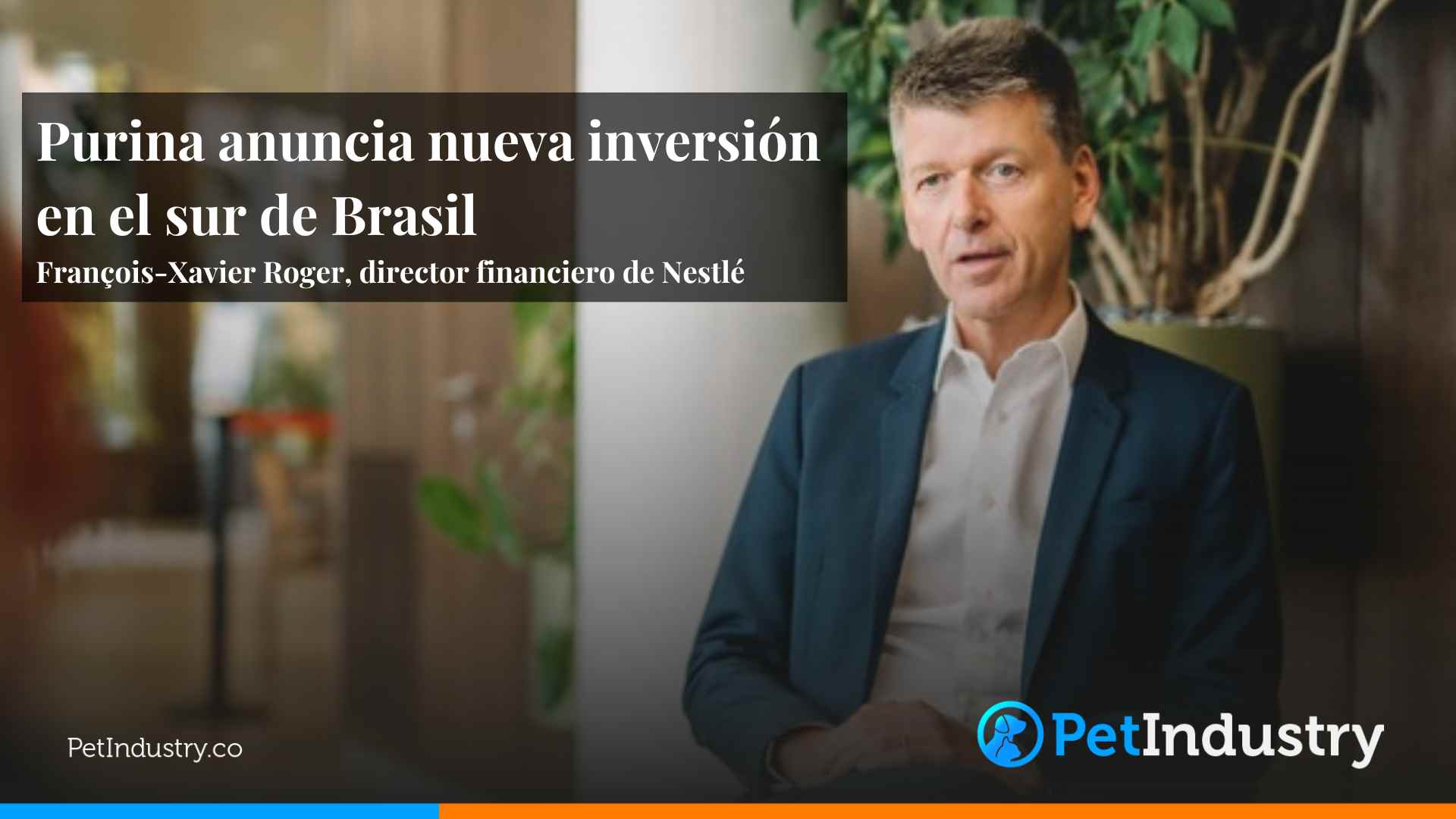 Purina anuncia nueva inversión en el sur de Brasil