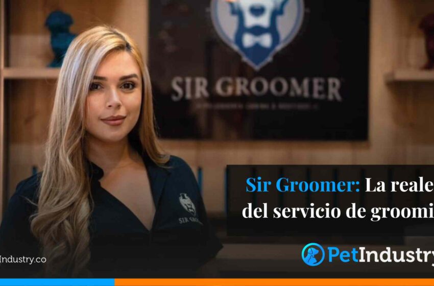 Sir Groomer: La realeza del servicio de grooming