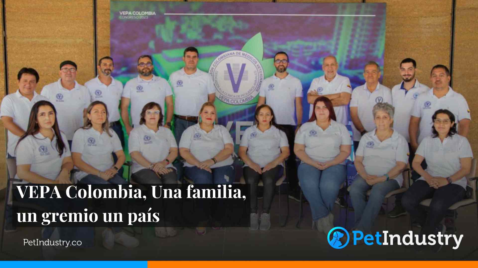 VEPA Colombia,una familia, un gremio un país