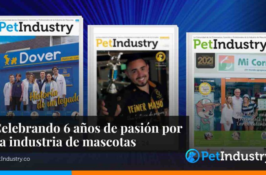 Celebrando-6-anos-de-pasion-por-la-industria-de-mascota-petindustry-premios-medicina-veterinari