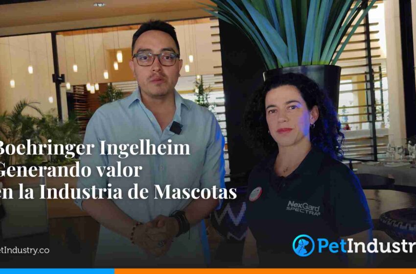  Boehringer Ingelheim: Aportando Valor a la Industria Veterinaria en Colombia