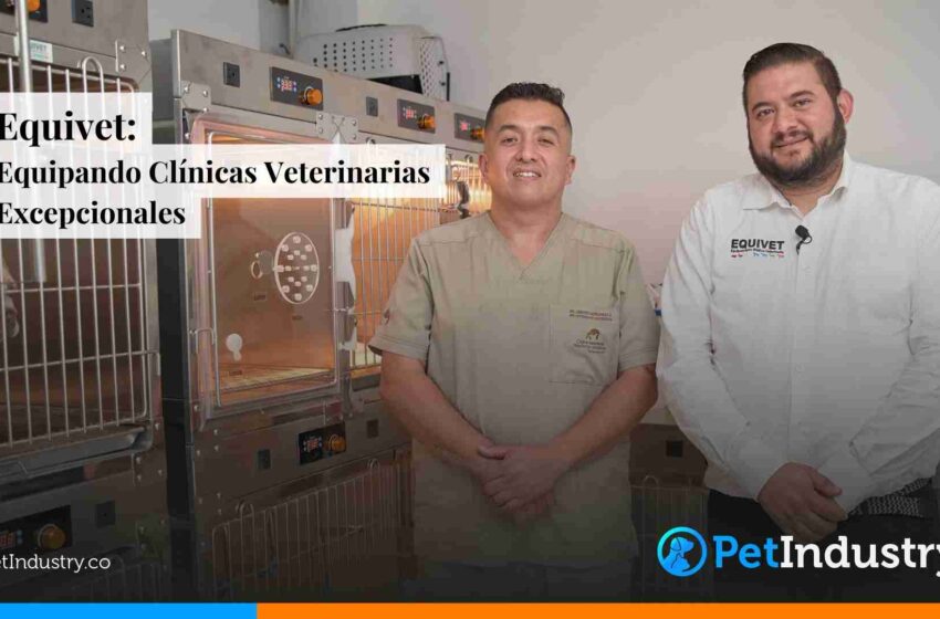  Equivet: Equipando clínicas veterinarias excepcionales