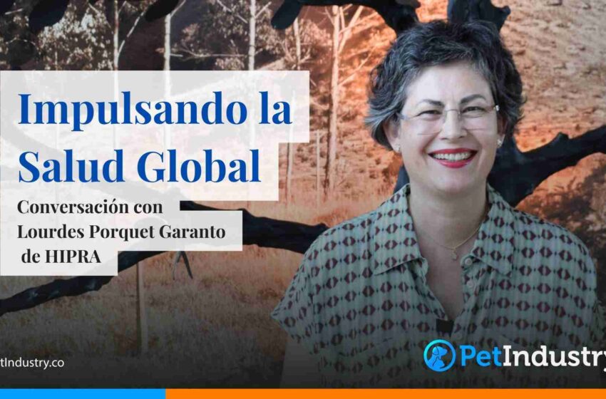  Impulsando la Salud Global: Conversación con Lourdes Porquet Garanto de HIPRA