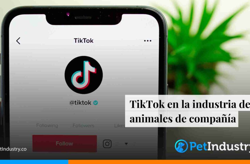  TikTok en la industria de animales de compañía