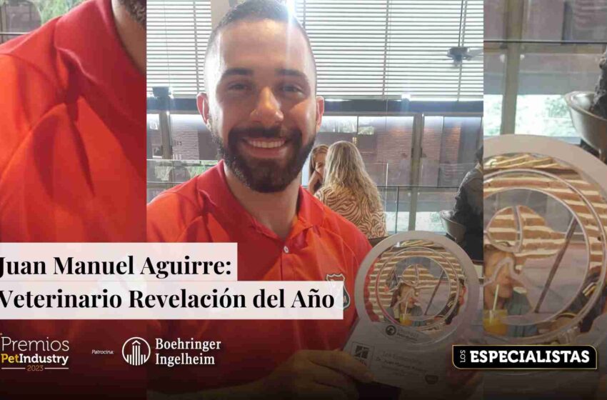  Juan Manuel Aguirre: Veterinario Revelación del Año