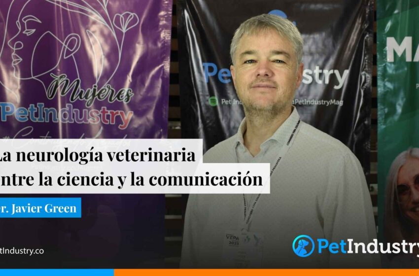  La neurología veterinaria entre la ciencia y la comunicación: Dr. Javier Green en el Congreso Veterinario de VEPA Colombia