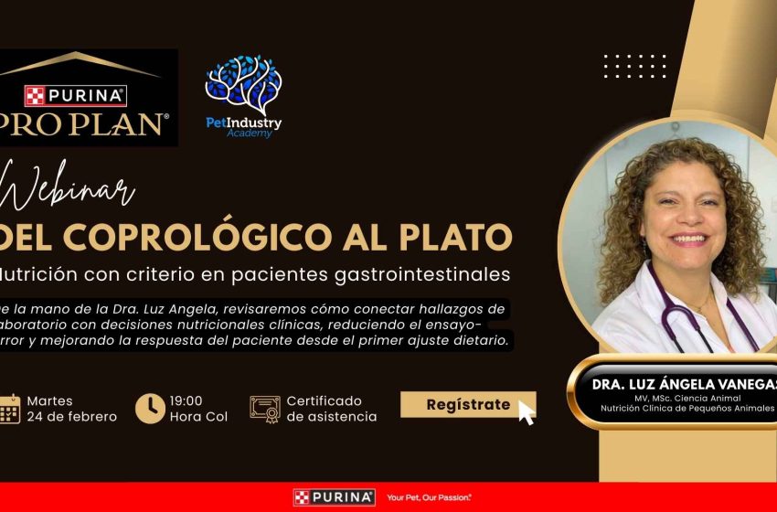  Pet Industry Academy con Purina Pro Plan: del coprológico al plato, nutrición con criterio en pacientes GI