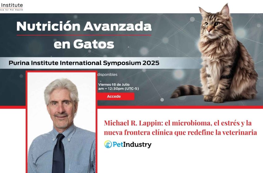  Michael R. Lappin: el microbioma, el estrés y la nueva frontera clínica que redefine la veterinaria