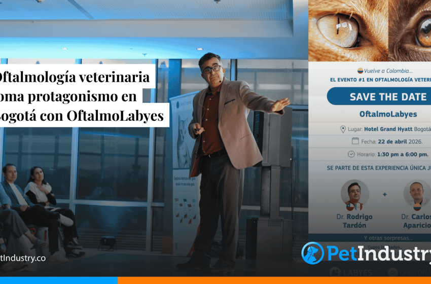  Oftalmología veterinaria toma protagonismo en Bogotá con OftalmoLabyes
