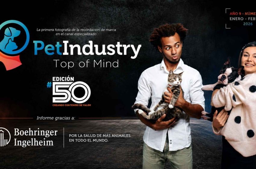  Ya está disponible la edición 50 de Revista Pet Industry: una mirada estratégica al mercado pet en Colombia